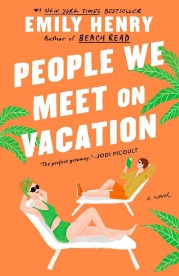 People We Meet on Vacation Emily Henry