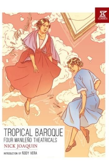 Tropical Baroque Nick Joaquin book review